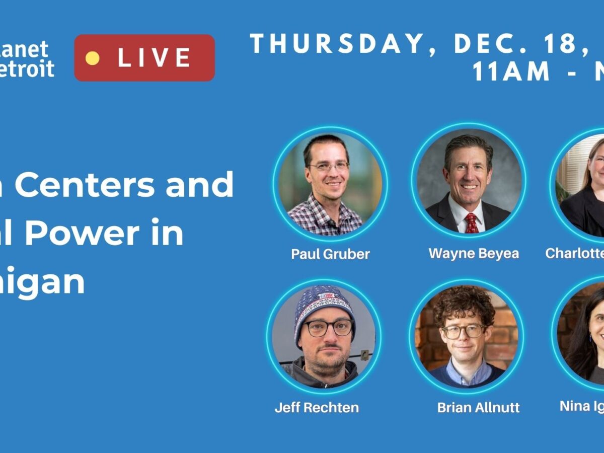Live recap: Data centers and local power in Michigan